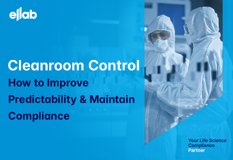 Image with a cleanroom picture in the back, and a title that reads "Cleanroom Control: How to Improve Predictability & Maintain Compliance".
