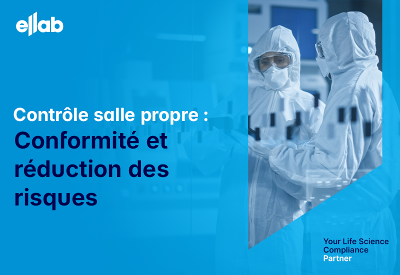 Contrôle salle propre : conformité et réduction des risques