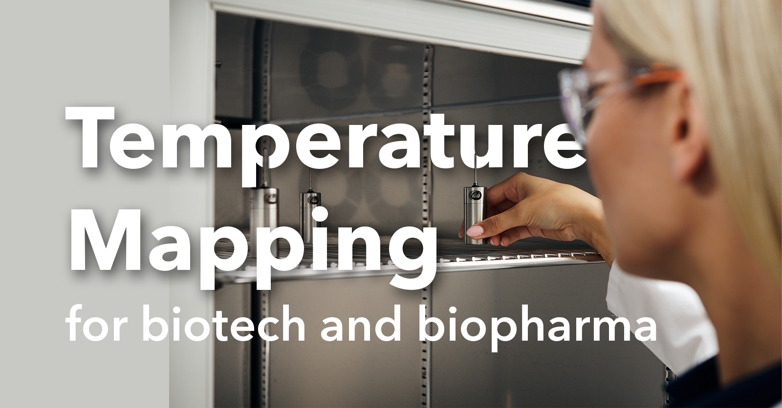 Warum ist das Temperaturmapping für biotechnologische und biopharmazeutische Produkte so wichtig?
