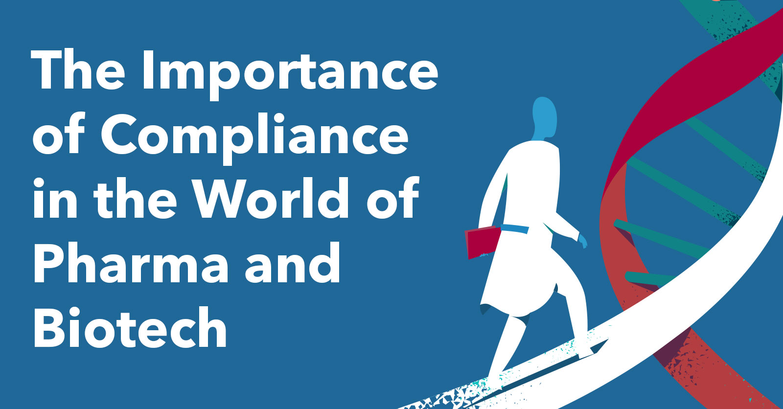 La Importancia de la Normativa en el Mundo de Farma y la Biotecnología